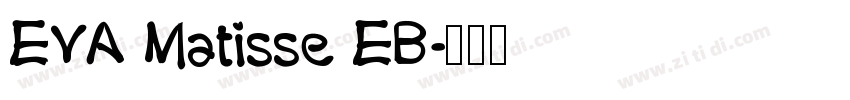 EVA Matisse EB字体转换